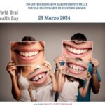 “Giornata mondiale della salute orale”. Foggia – 21 marzo 2024. Invito rivolto agli studenti del primo anno delle scuole secondarie di secondo grado.