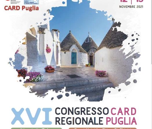 XVI Congresso Regionale CARD Puglia 12 Novembre e 13 Novembre 2021 – Alberobello (BA). Accreditato per tutte le Professioni Sanitarie con 5,6 (cinque,sei) crediti ECM.
