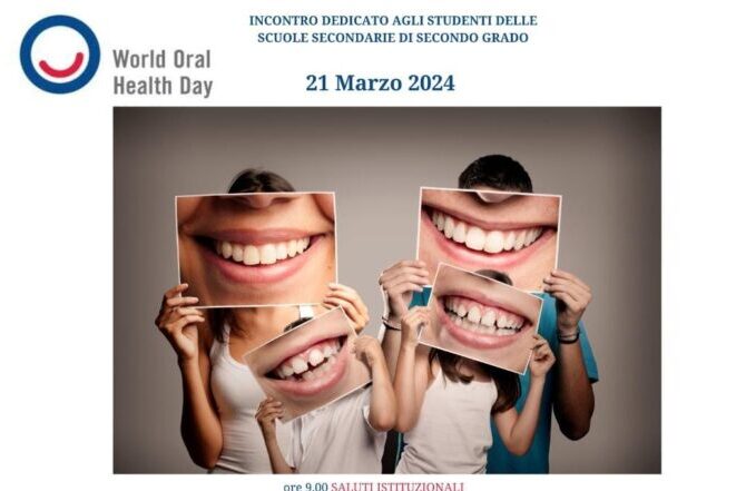 “Giornata mondiale della salute orale”. Foggia – 21 marzo 2024. Invito rivolto agli studenti del primo anno delle scuole secondarie di secondo grado.
